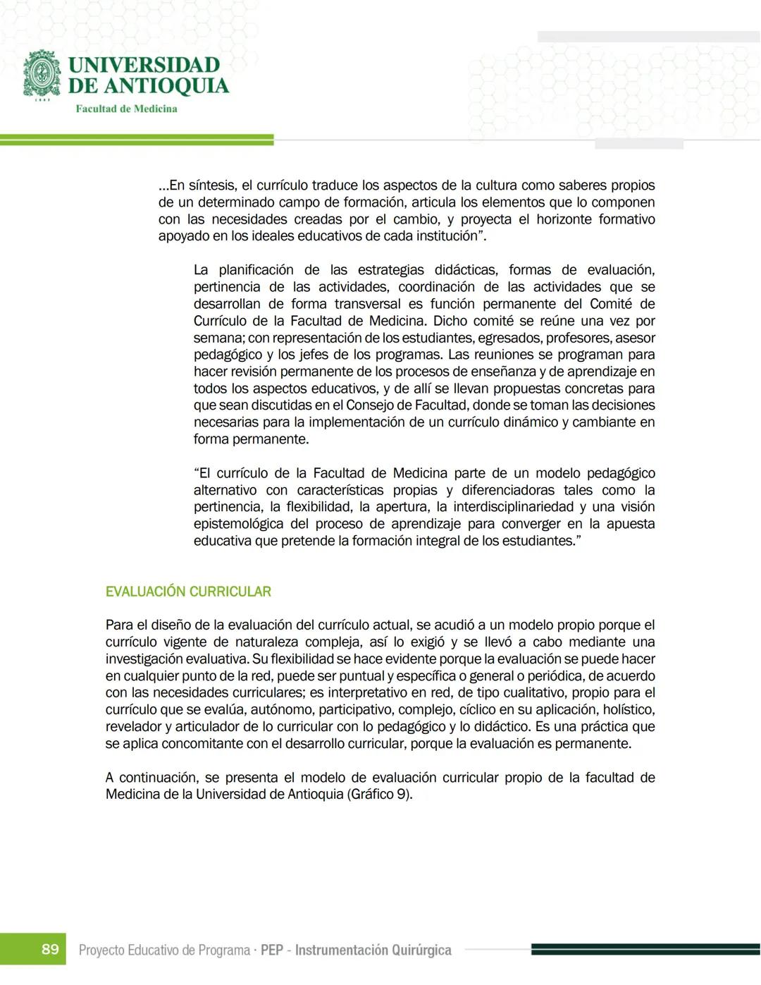 FECHA DE ACTUALIZACIÓN
ENERO 2023
UNIVERSIDAD
DE ANTIOQUIA
Facultad de Medicina
Proyecto Educativo
de Programa
- PEP -
Instrumentación Quirú