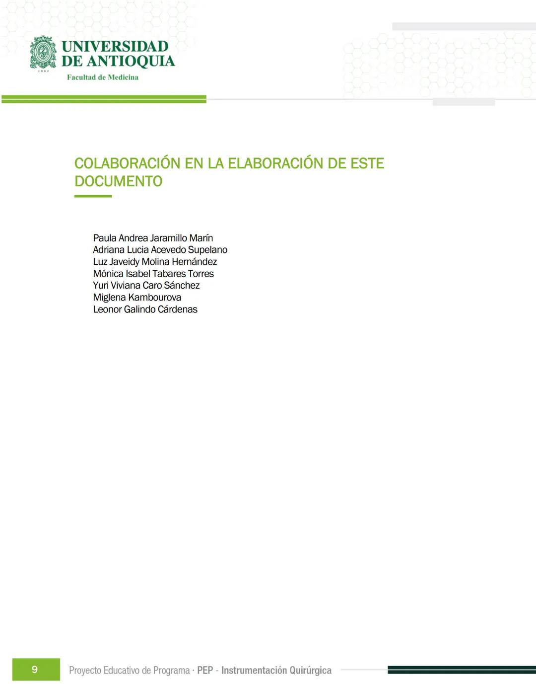 FECHA DE ACTUALIZACIÓN
ENERO 2023
UNIVERSIDAD
DE ANTIOQUIA
Facultad de Medicina
Proyecto Educativo
de Programa
- PEP -
Instrumentación Quirú