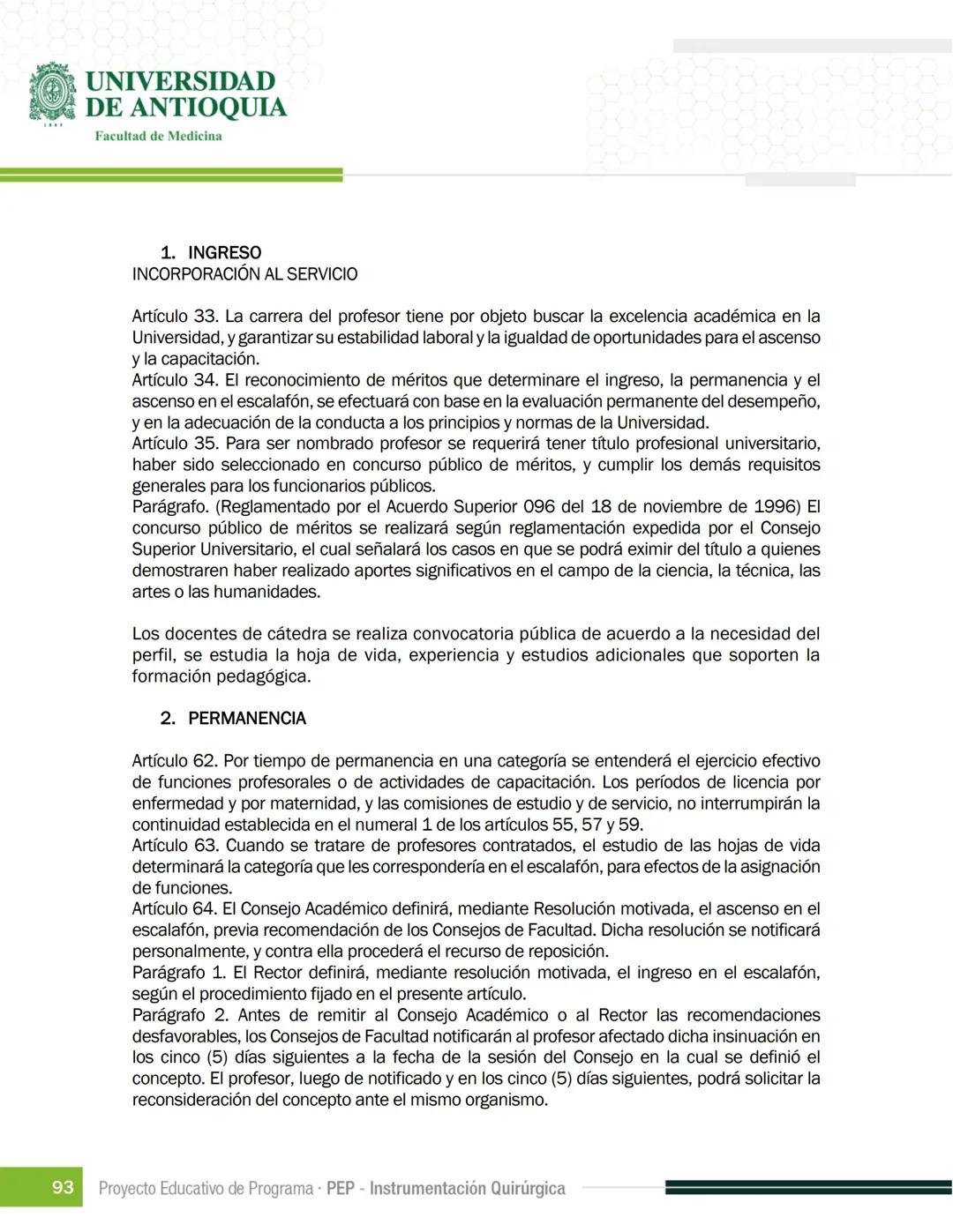 FECHA DE ACTUALIZACIÓN
ENERO 2023
UNIVERSIDAD
DE ANTIOQUIA
Facultad de Medicina
Proyecto Educativo
de Programa
- PEP -
Instrumentación Quirú
