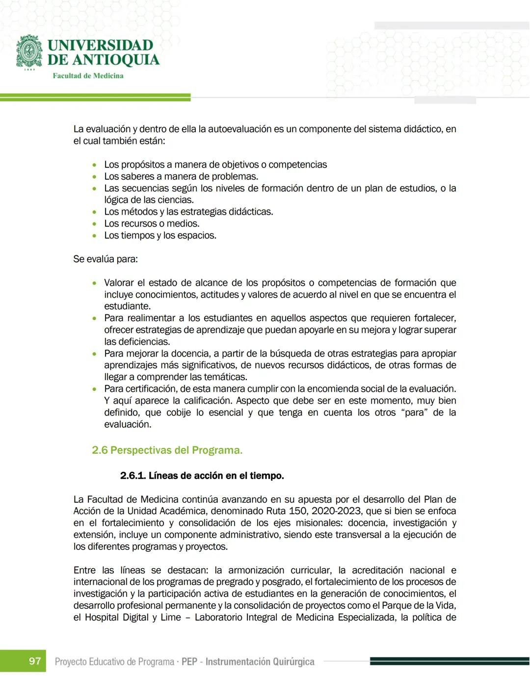 FECHA DE ACTUALIZACIÓN
ENERO 2023
UNIVERSIDAD
DE ANTIOQUIA
Facultad de Medicina
Proyecto Educativo
de Programa
- PEP -
Instrumentación Quirú