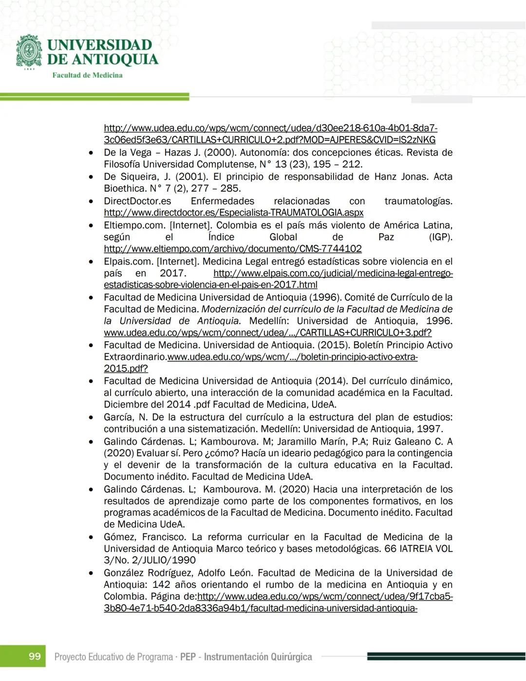 FECHA DE ACTUALIZACIÓN
ENERO 2023
UNIVERSIDAD
DE ANTIOQUIA
Facultad de Medicina
Proyecto Educativo
de Programa
- PEP -
Instrumentación Quirú