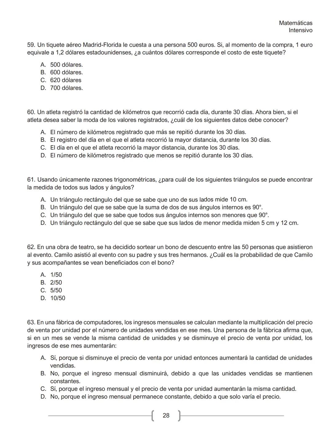 Matemáticas
Intensivo
MATEMÁTICAS
1. La tabla muestra la cantidad de personas contagiadas de un virus en un pequeño hospital, según su
rango