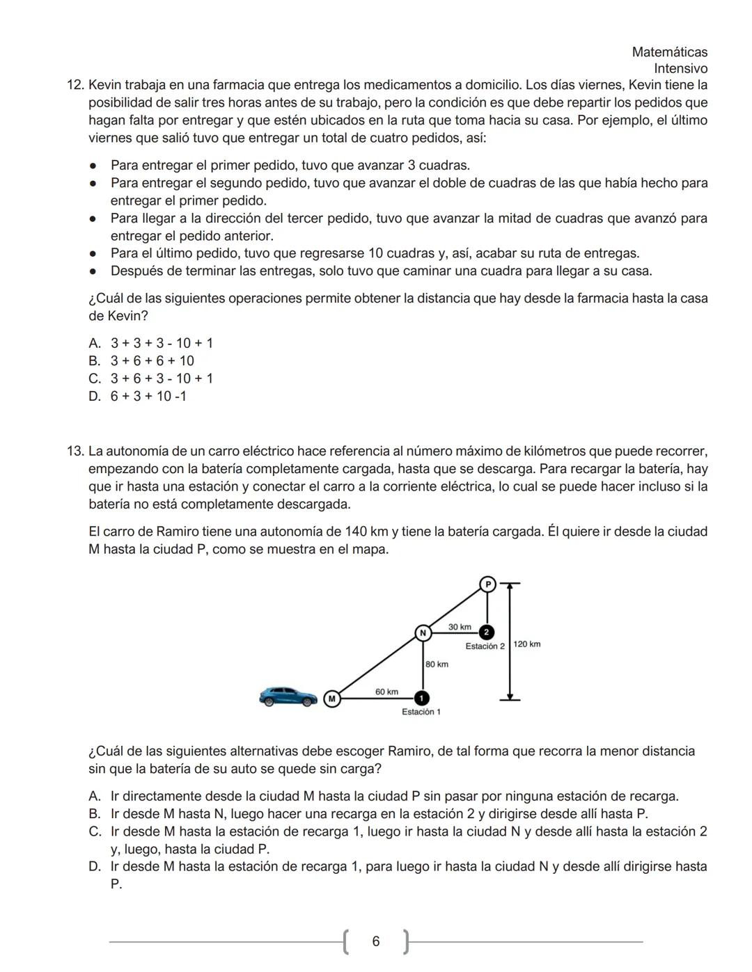 Matemáticas
Intensivo
MATEMÁTICAS
1. La tabla muestra la cantidad de personas contagiadas de un virus en un pequeño hospital, según su
rango
