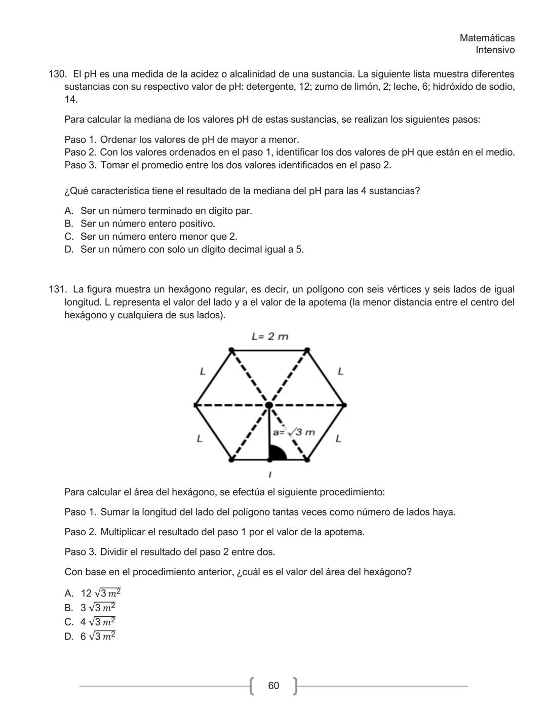 Matemáticas
Intensivo
MATEMÁTICAS
1. La tabla muestra la cantidad de personas contagiadas de un virus en un pequeño hospital, según su
rango
