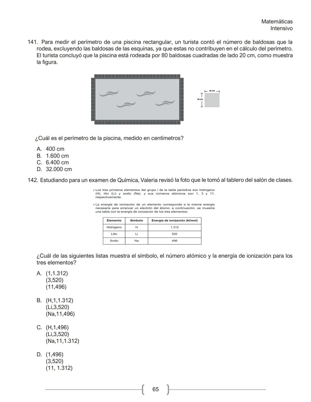 Matemáticas
Intensivo
MATEMÁTICAS
1. La tabla muestra la cantidad de personas contagiadas de un virus en un pequeño hospital, según su
rango