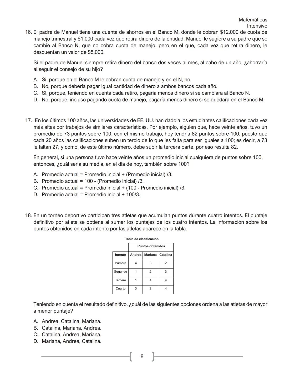 Matemáticas
Intensivo
MATEMÁTICAS
1. La tabla muestra la cantidad de personas contagiadas de un virus en un pequeño hospital, según su
rango