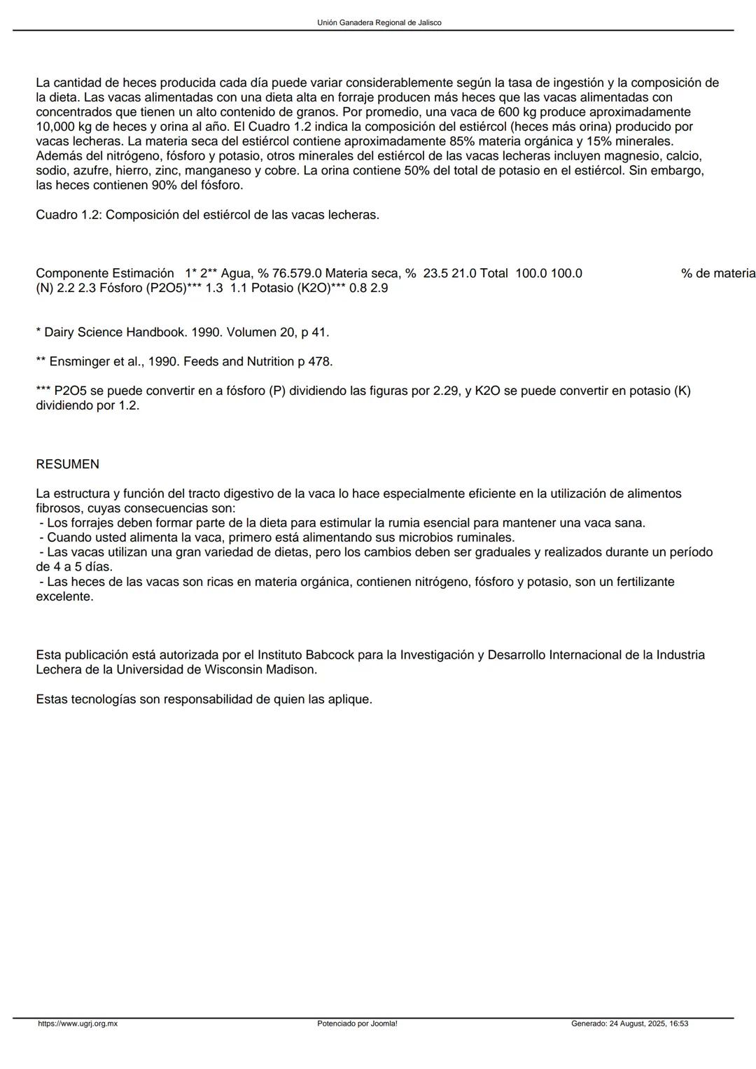 Sistema digestivo de la vaca
DESCRIPCION DEL SISTEMA DIGESTIVO
Unión Ganadera Regional de Jalisco
INTRODUCCION
La digestión es una serie de