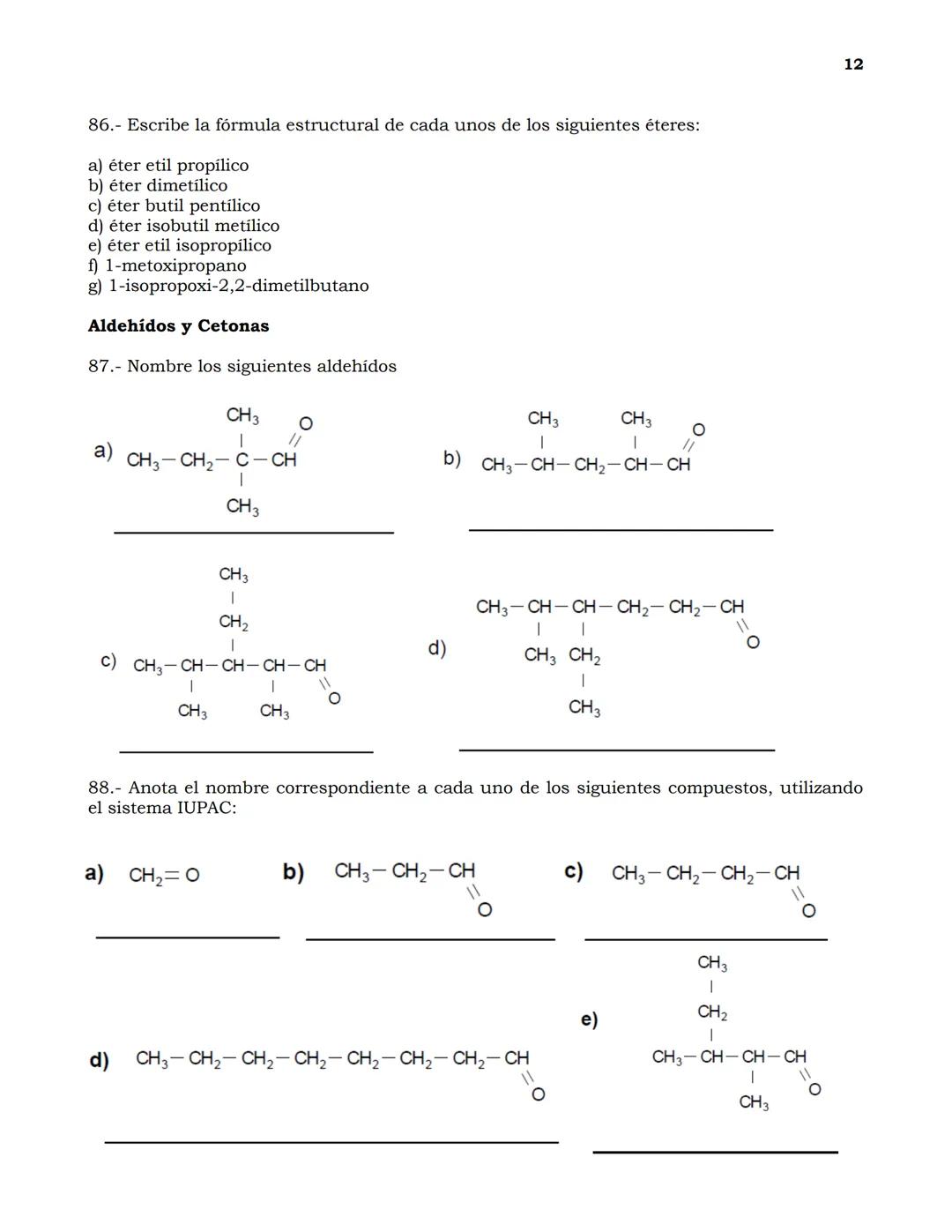 Guía de Ejercicios de nomenclatura en Química Orgánica
1
Indica cuántos carbonos primarios, secundarios, ternarios y cuaternarios existen en