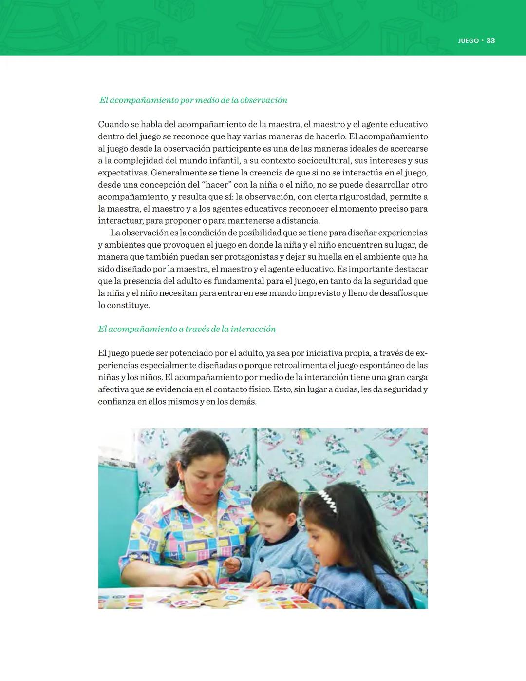 DOCUMENTO NO. 22
Serie de orientaciones pedagógicas para la
educación inicial en el marco de la atención integral
El juego en
la educación i