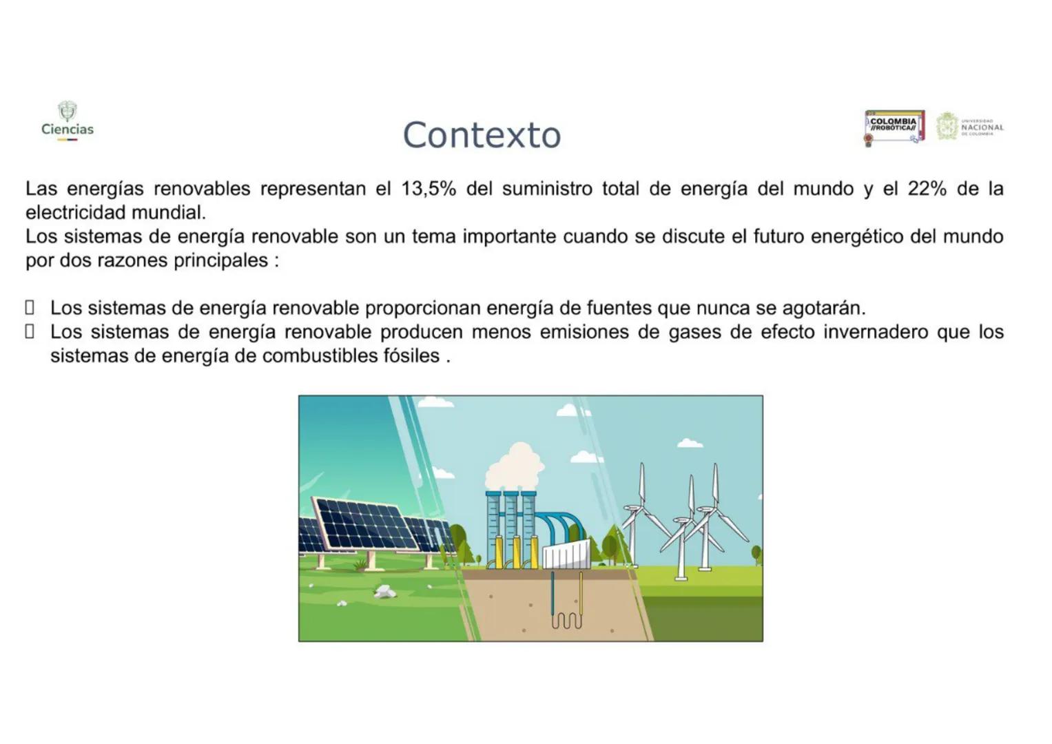 Ciencias
COLOMBIA
ROBOTICA/
NACIONAL
DE COLOMBIA
¿Qué es energía?
La energía es la capacidad de un cuerpo o sistema para realizar un trabajo