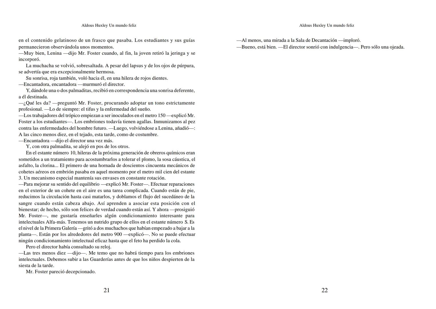 Aldous Huxley Un mundo feliz. Aldous Huxley Un mundo feliz
PRÓLOGO
El remordimiento crónico, y en ello están acordes todos los moralistas,