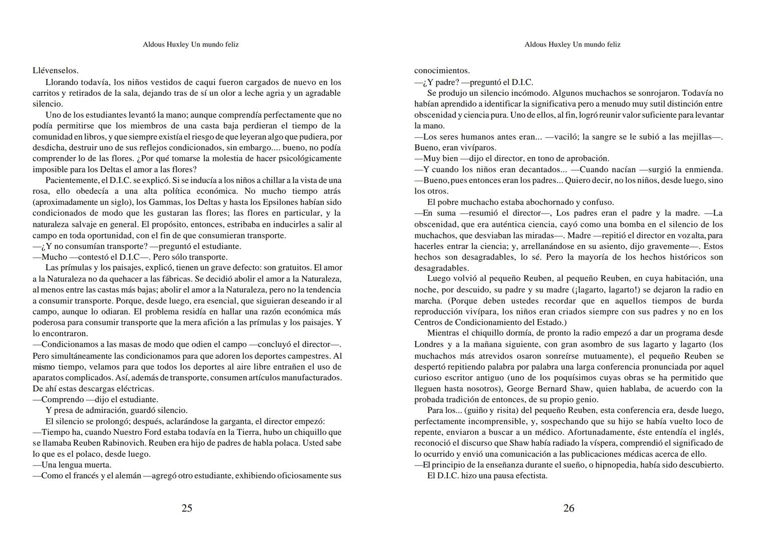 Aldous Huxley Un mundo feliz. Aldous Huxley Un mundo feliz
PRÓLOGO
El remordimiento crónico, y en ello están acordes todos los moralistas,