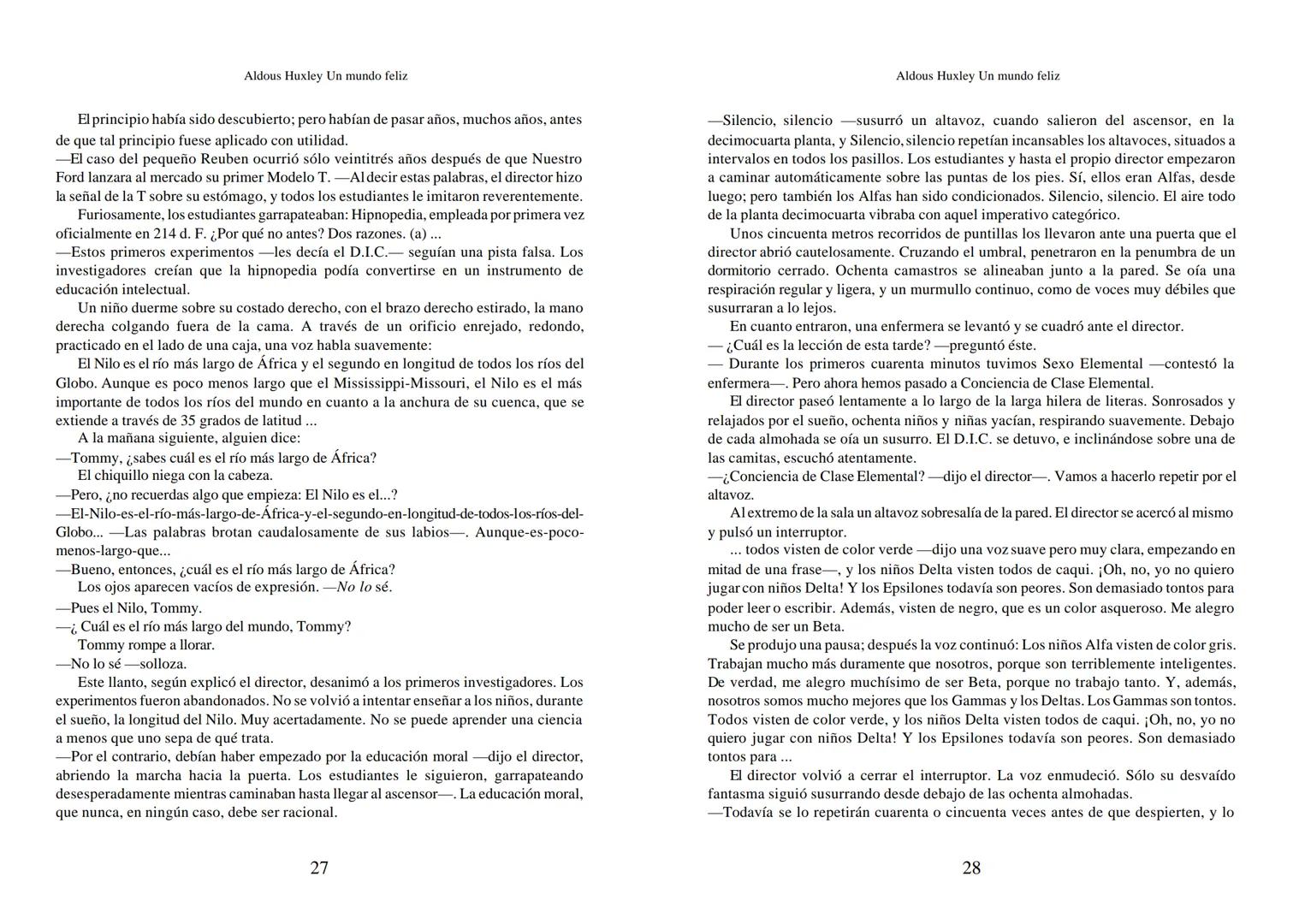 Aldous Huxley Un mundo feliz. Aldous Huxley Un mundo feliz
PRÓLOGO
El remordimiento crónico, y en ello están acordes todos los moralistas,