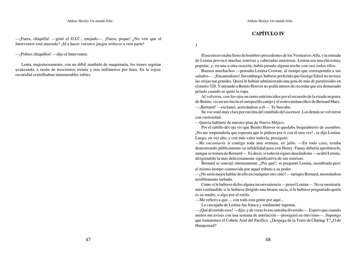 Aldous Huxley Un mundo feliz. Aldous Huxley Un mundo feliz
PRÓLOGO
El remordimiento crónico, y en ello están acordes todos los moralistas,