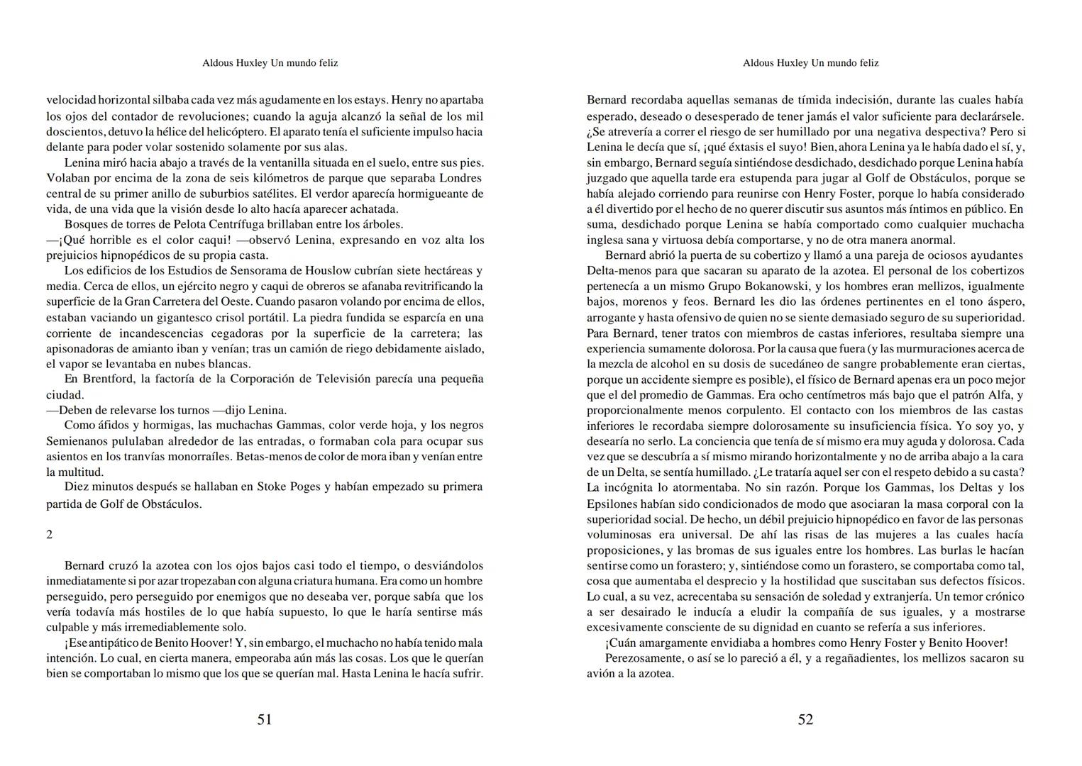 Aldous Huxley Un mundo feliz. Aldous Huxley Un mundo feliz
PRÓLOGO
El remordimiento crónico, y en ello están acordes todos los moralistas,