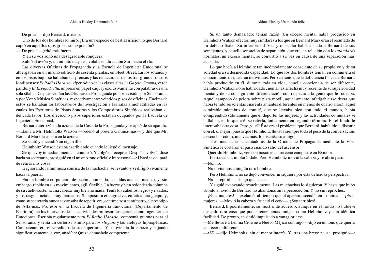 Aldous Huxley Un mundo feliz. Aldous Huxley Un mundo feliz
PRÓLOGO
El remordimiento crónico, y en ello están acordes todos los moralistas,