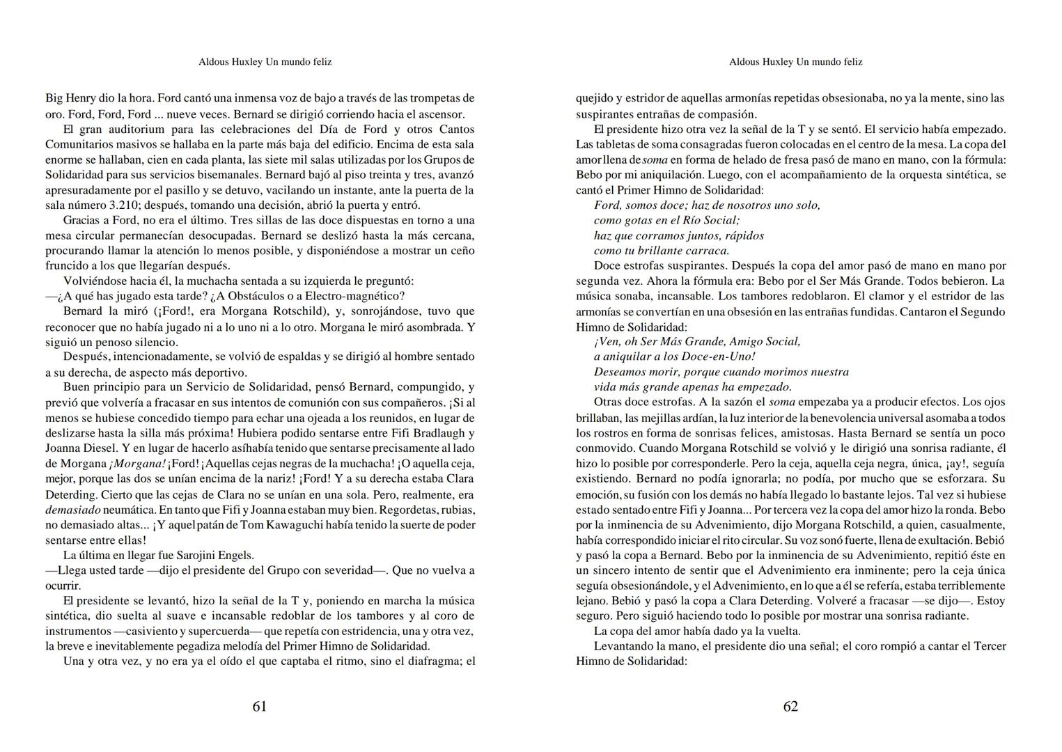 Aldous Huxley Un mundo feliz. Aldous Huxley Un mundo feliz
PRÓLOGO
El remordimiento crónico, y en ello están acordes todos los moralistas,