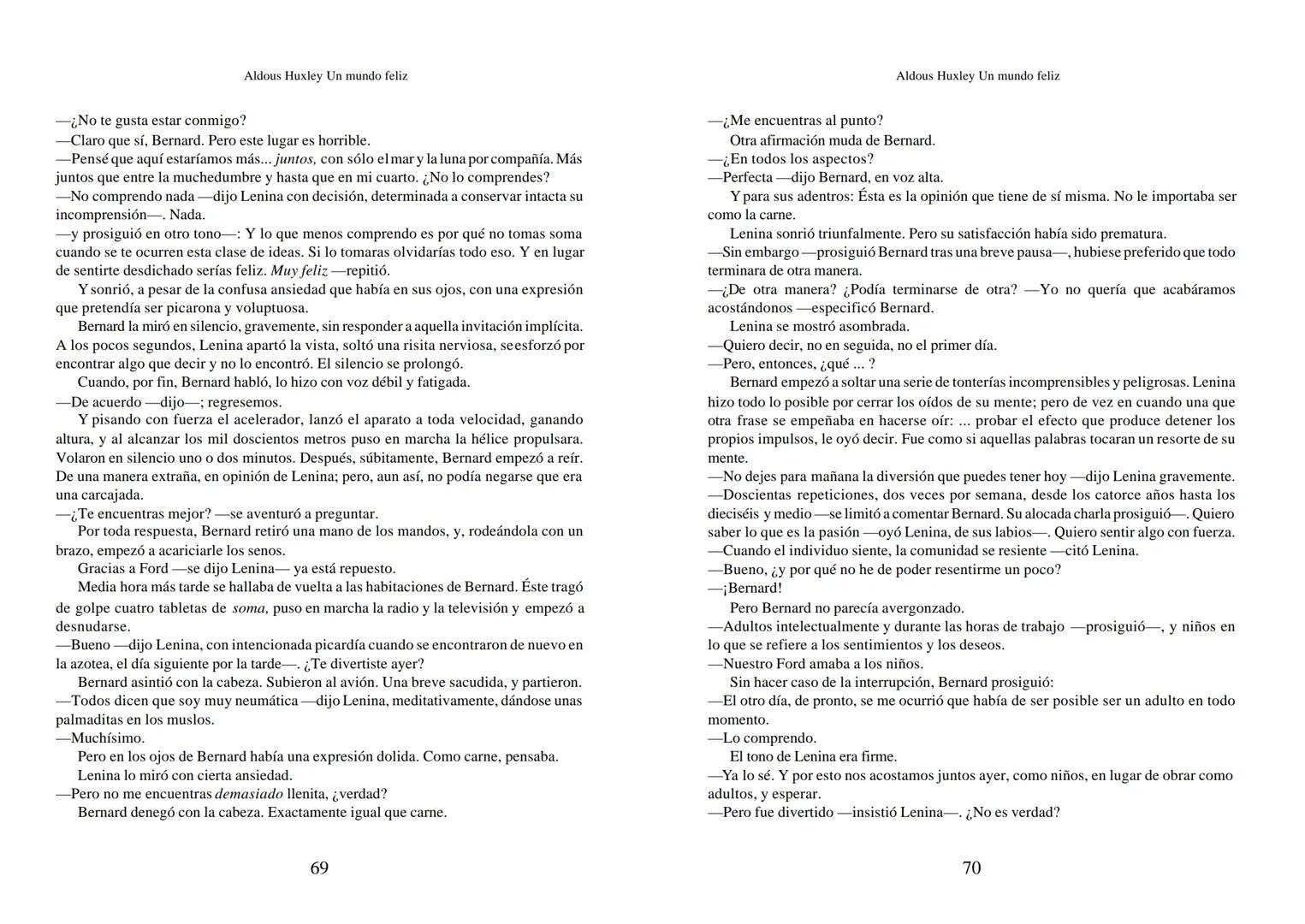 Aldous Huxley Un mundo feliz. Aldous Huxley Un mundo feliz
PRÓLOGO
El remordimiento crónico, y en ello están acordes todos los moralistas,