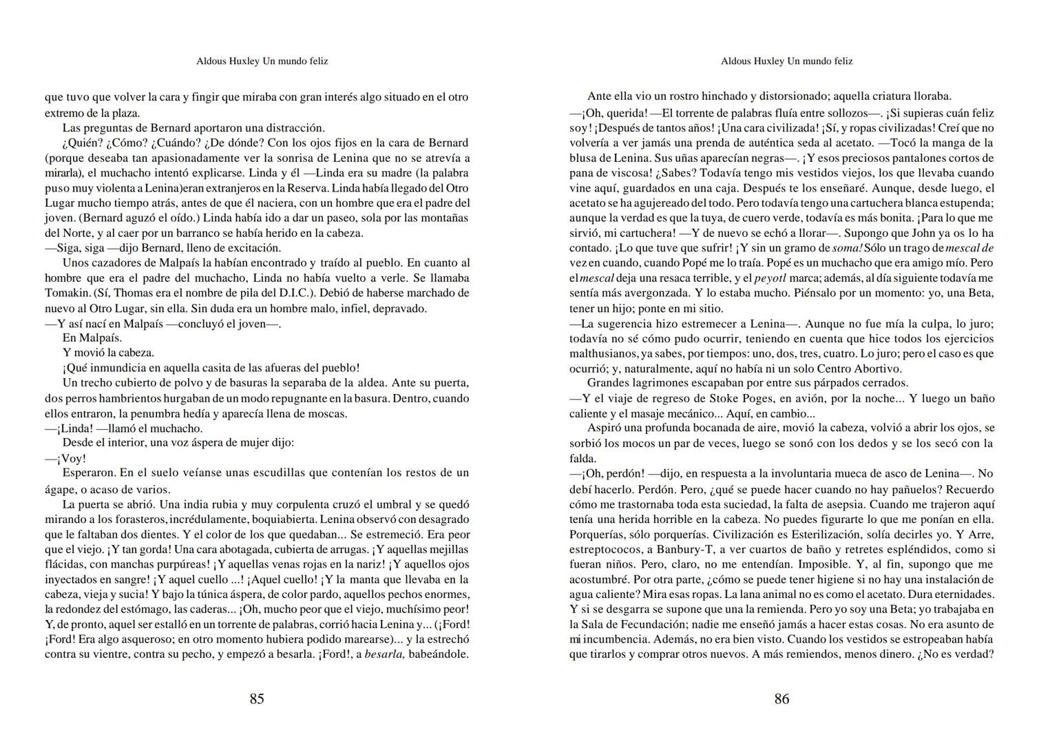 Aldous Huxley Un mundo feliz. Aldous Huxley Un mundo feliz
PRÓLOGO
El remordimiento crónico, y en ello están acordes todos los moralistas,