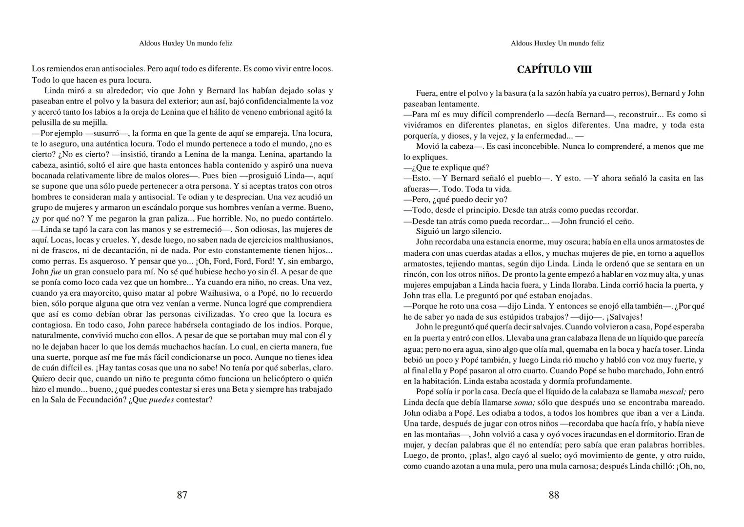 Aldous Huxley Un mundo feliz. Aldous Huxley Un mundo feliz
PRÓLOGO
El remordimiento crónico, y en ello están acordes todos los moralistas,