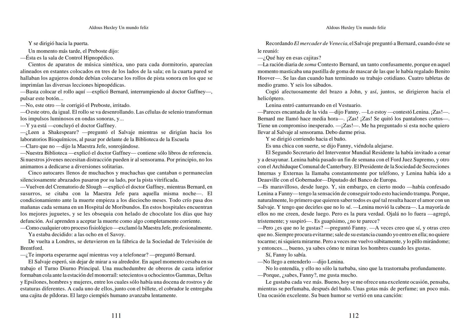 Aldous Huxley Un mundo feliz. Aldous Huxley Un mundo feliz
PRÓLOGO
El remordimiento crónico, y en ello están acordes todos los moralistas,