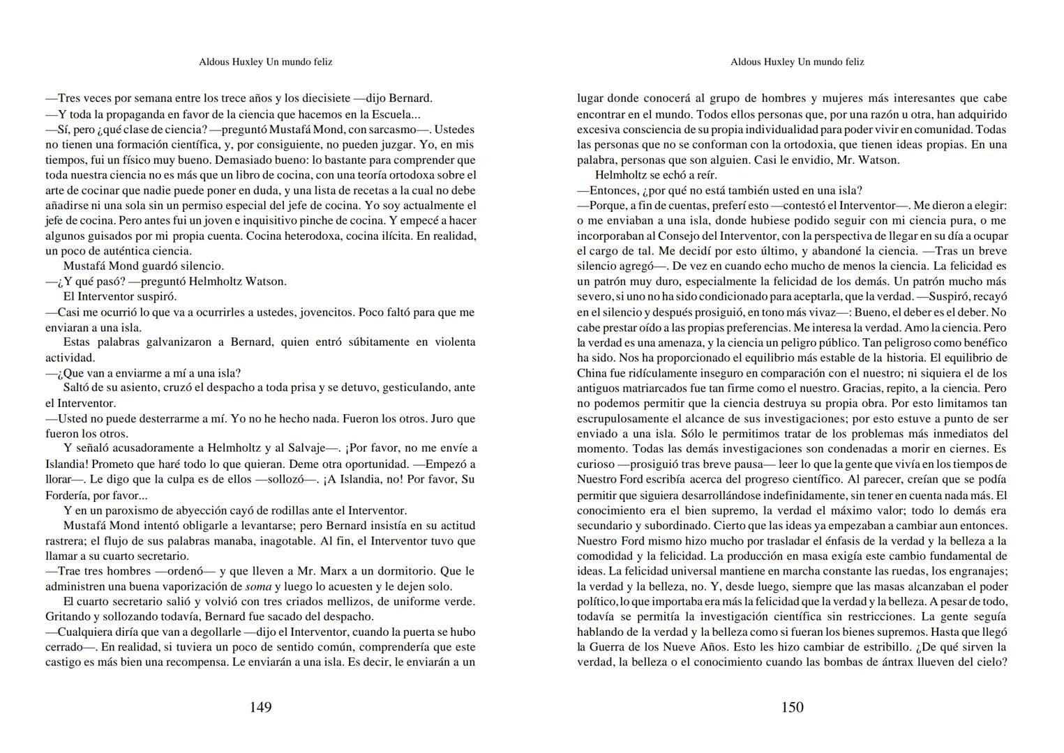 Aldous Huxley Un mundo feliz. Aldous Huxley Un mundo feliz
PRÓLOGO
El remordimiento crónico, y en ello están acordes todos los moralistas,