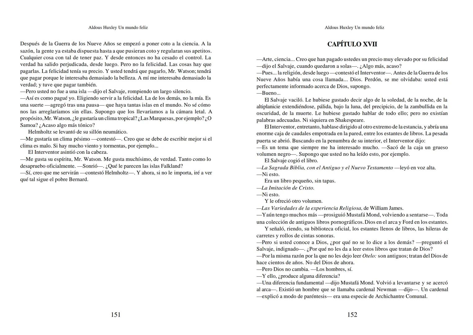 Aldous Huxley Un mundo feliz. Aldous Huxley Un mundo feliz
PRÓLOGO
El remordimiento crónico, y en ello están acordes todos los moralistas,