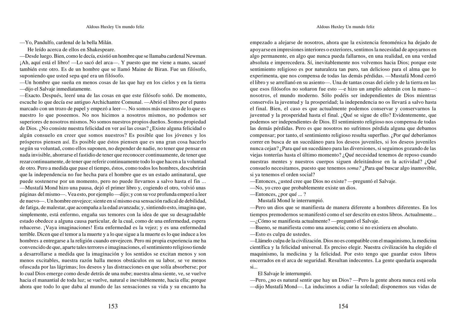 Aldous Huxley Un mundo feliz. Aldous Huxley Un mundo feliz
PRÓLOGO
El remordimiento crónico, y en ello están acordes todos los moralistas,