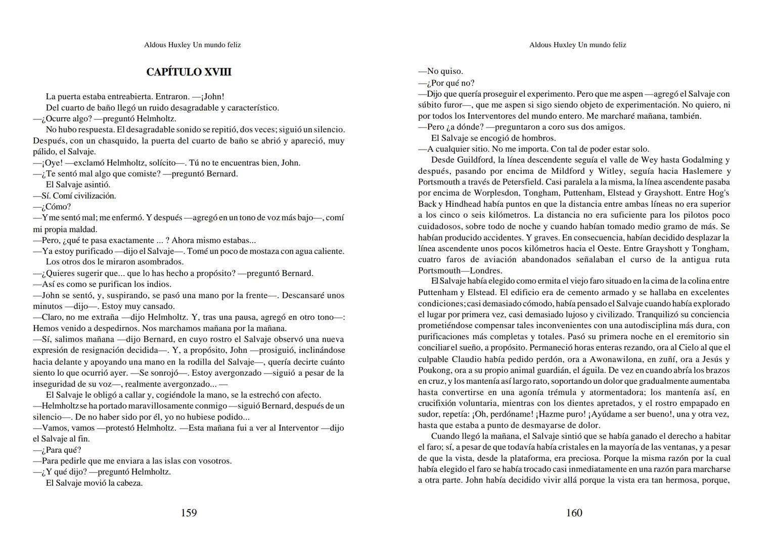 Aldous Huxley Un mundo feliz. Aldous Huxley Un mundo feliz
PRÓLOGO
El remordimiento crónico, y en ello están acordes todos los moralistas,