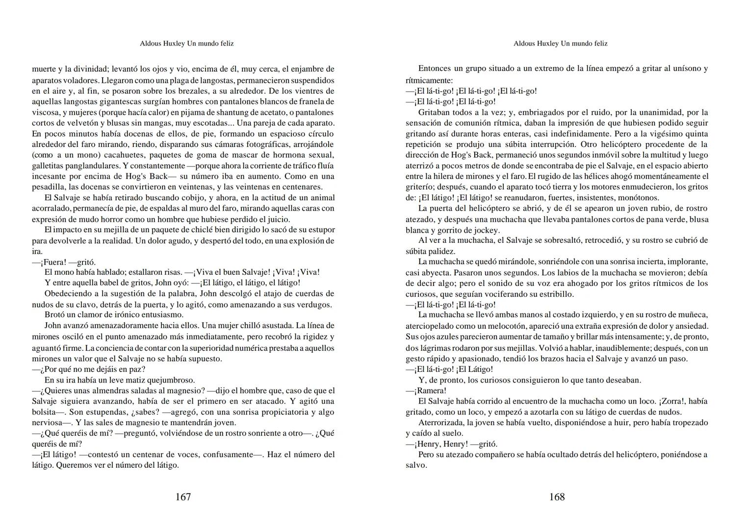 Aldous Huxley Un mundo feliz. Aldous Huxley Un mundo feliz
PRÓLOGO
El remordimiento crónico, y en ello están acordes todos los moralistas,