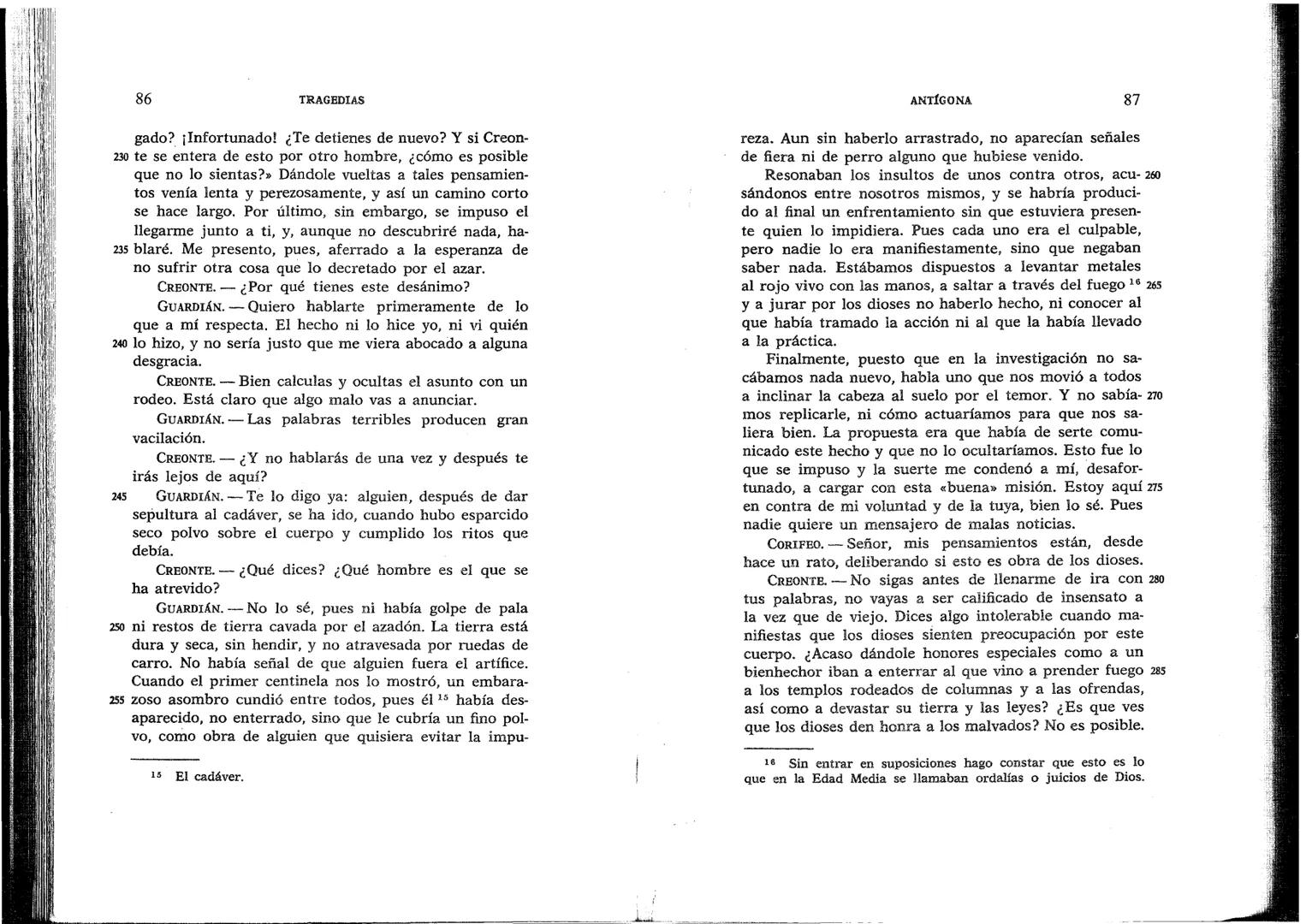 SÓFOCLES
UNIVERSIDAD DE CHILE
3 5601 15496 0037
TRAGEDIAS
AYAX ANTIGONA EDIPO REY
ELECTRA EDIPO EN COLONO
BIBLIOTECA BÁSICA GREDOS ANTÍGONA