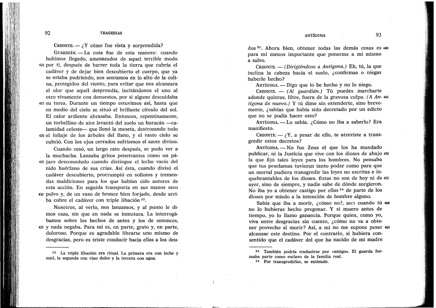 SÓFOCLES
UNIVERSIDAD DE CHILE
3 5601 15496 0037
TRAGEDIAS
AYAX ANTIGONA EDIPO REY
ELECTRA EDIPO EN COLONO
BIBLIOTECA BÁSICA GREDOS ANTÍGONA