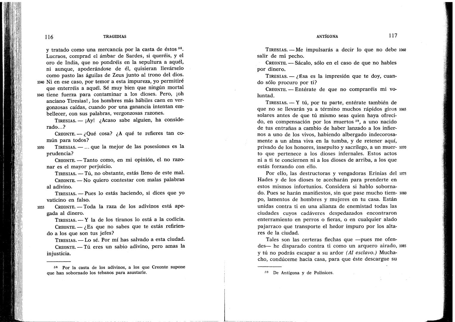SÓFOCLES
UNIVERSIDAD DE CHILE
3 5601 15496 0037
TRAGEDIAS
AYAX ANTIGONA EDIPO REY
ELECTRA EDIPO EN COLONO
BIBLIOTECA BÁSICA GREDOS ANTÍGONA