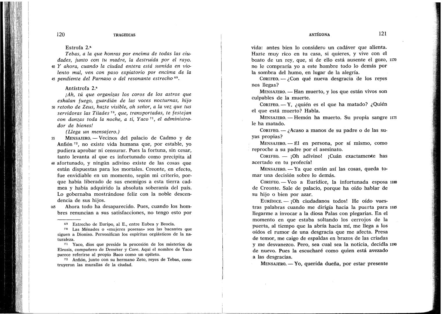 SÓFOCLES
UNIVERSIDAD DE CHILE
3 5601 15496 0037
TRAGEDIAS
AYAX ANTIGONA EDIPO REY
ELECTRA EDIPO EN COLONO
BIBLIOTECA BÁSICA GREDOS ANTÍGONA