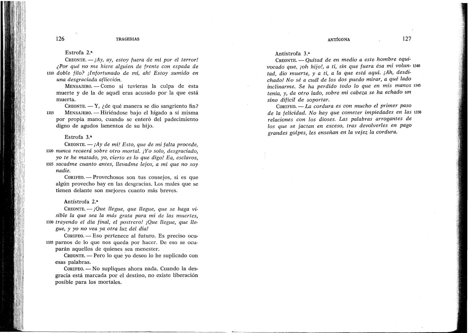 SÓFOCLES
UNIVERSIDAD DE CHILE
3 5601 15496 0037
TRAGEDIAS
AYAX ANTIGONA EDIPO REY
ELECTRA EDIPO EN COLONO
BIBLIOTECA BÁSICA GREDOS ANTÍGONA