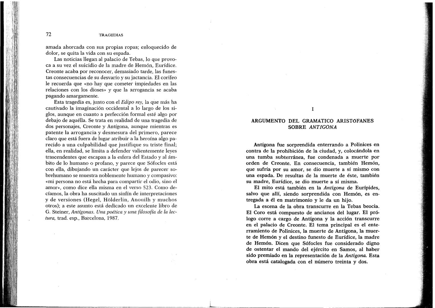 SÓFOCLES
UNIVERSIDAD DE CHILE
3 5601 15496 0037
TRAGEDIAS
AYAX ANTIGONA EDIPO REY
ELECTRA EDIPO EN COLONO
BIBLIOTECA BÁSICA GREDOS ANTÍGONA