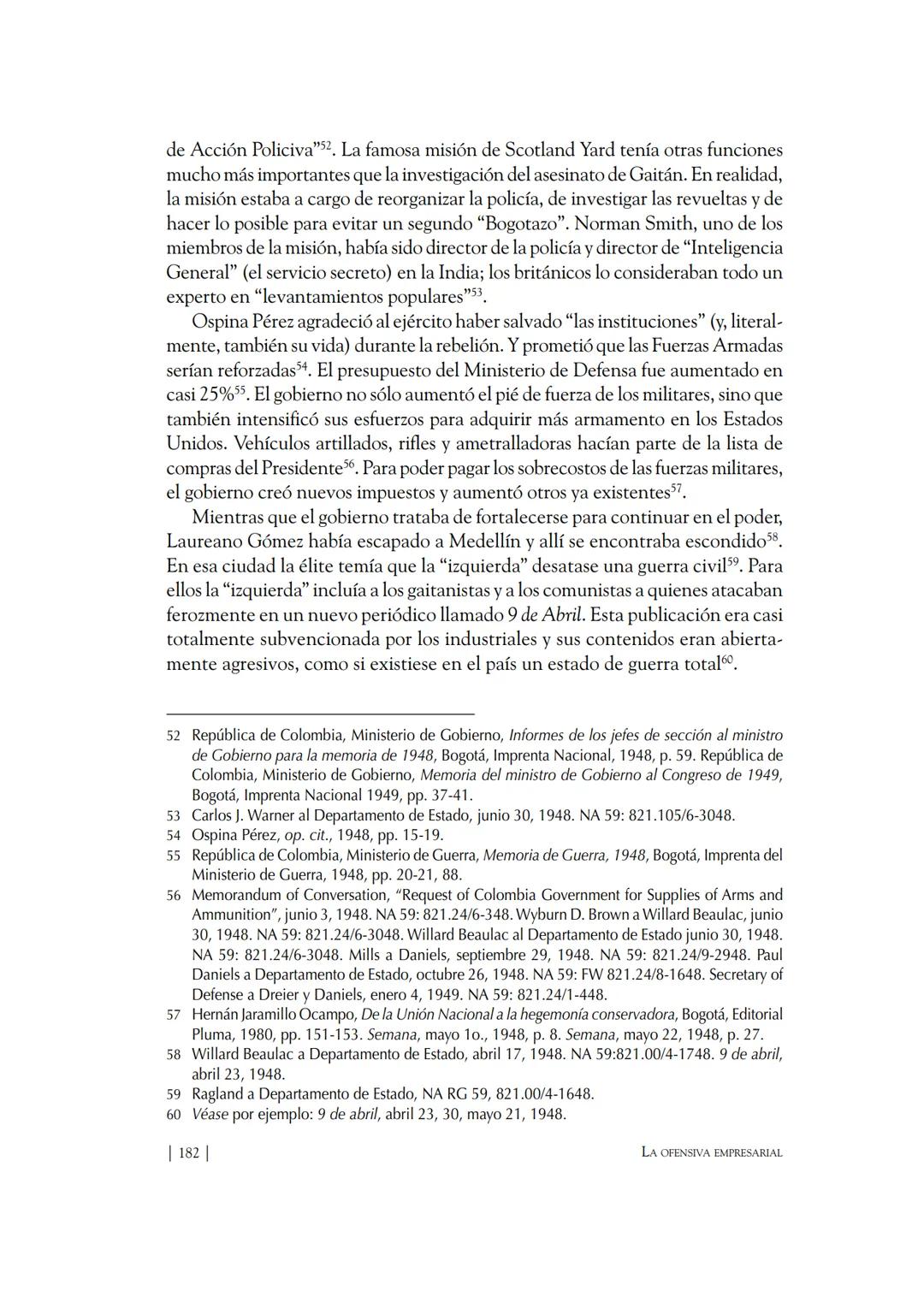 Capítulo VIII
El "Bogotazo"
El 9 de abril de 1948, a la una y cinco de la tarde, Jorge Eliécer Gaitán fue
herido de muerte en frente del edi
