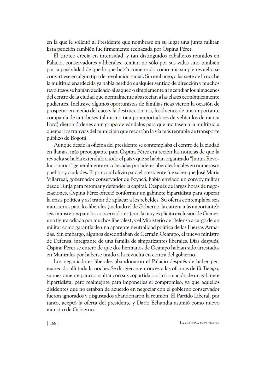 Capítulo VIII
El "Bogotazo"
El 9 de abril de 1948, a la una y cinco de la tarde, Jorge Eliécer Gaitán fue
herido de muerte en frente del edi