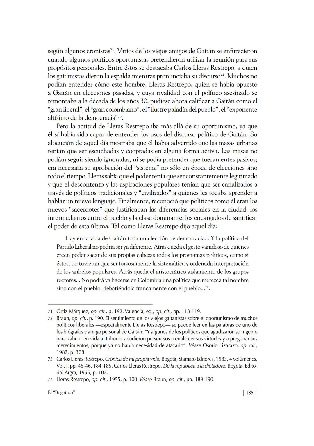 Capítulo VIII
El "Bogotazo"
El 9 de abril de 1948, a la una y cinco de la tarde, Jorge Eliécer Gaitán fue
herido de muerte en frente del edi