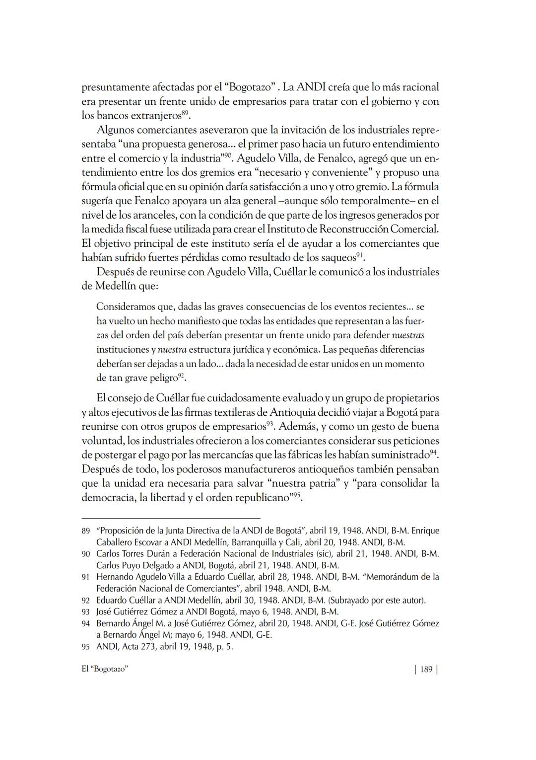 Capítulo VIII
El "Bogotazo"
El 9 de abril de 1948, a la una y cinco de la tarde, Jorge Eliécer Gaitán fue
herido de muerte en frente del edi