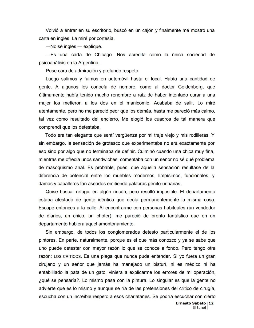 ## EL TÚNEL
ERNESTO SÁBAT0 ÍNDICE
I.
5
II
6
III
8
IV.
9
V
13
VI.
16
VII
19
VIII.
22
IX.
23
X.
28
XI.
30
XII.
31
XIII.
34
XIV
38
XV
39
XVI