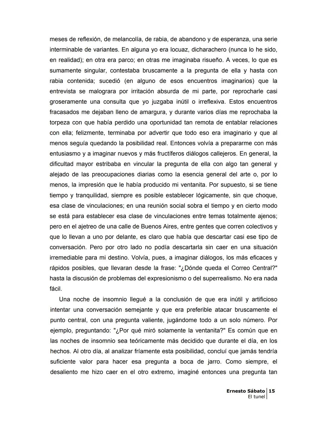 ## EL TÚNEL
ERNESTO SÁBAT0 ÍNDICE
I.
5
II
6
III
8
IV.
9
V
13
VI.
16
VII
19
VIII.
22
IX.
23
X.
28
XI.
30
XII.
31
XIII.
34
XIV
38
XV
39
XVI