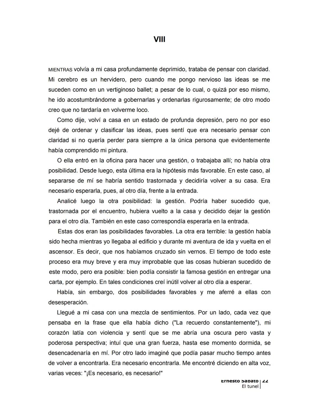 ## EL TÚNEL
ERNESTO SÁBAT0 ÍNDICE
I.
5
II
6
III
8
IV.
9
V
13
VI.
16
VII
19
VIII.
22
IX.
23
X.
28
XI.
30
XII.
31
XIII.
34
XIV
38
XV
39
XVI