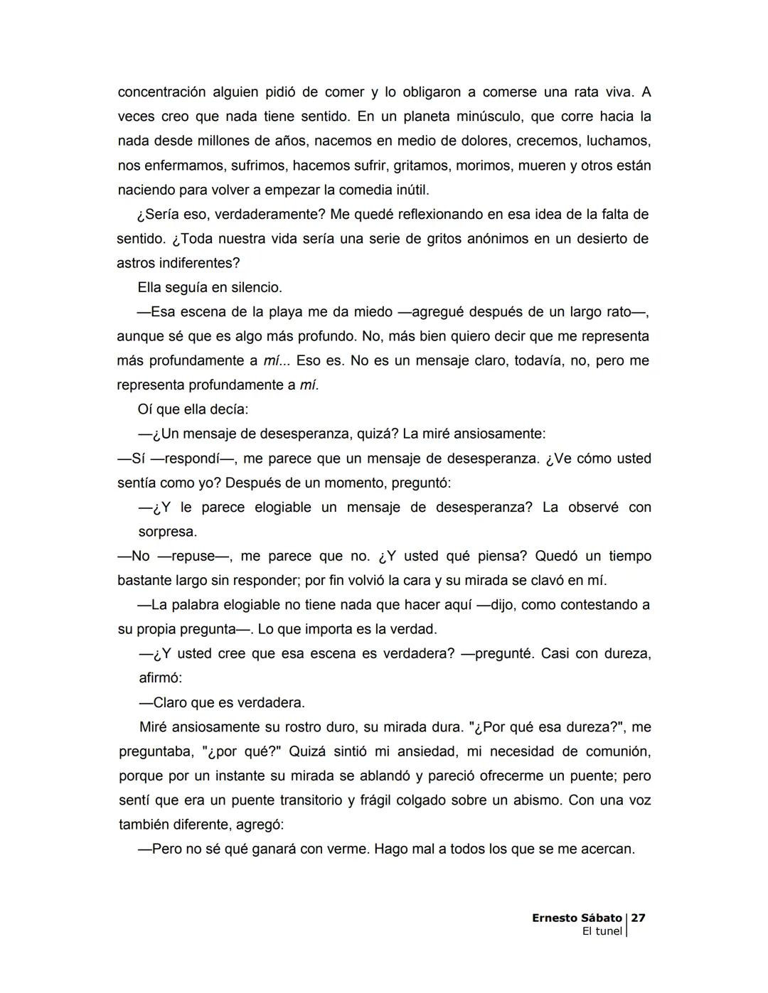 ## EL TÚNEL
ERNESTO SÁBAT0 ÍNDICE
I.
5
II
6
III
8
IV.
9
V
13
VI.
16
VII
19
VIII.
22
IX.
23
X.
28
XI.
30
XII.
31
XIII.
34
XIV
38
XV
39
XVI