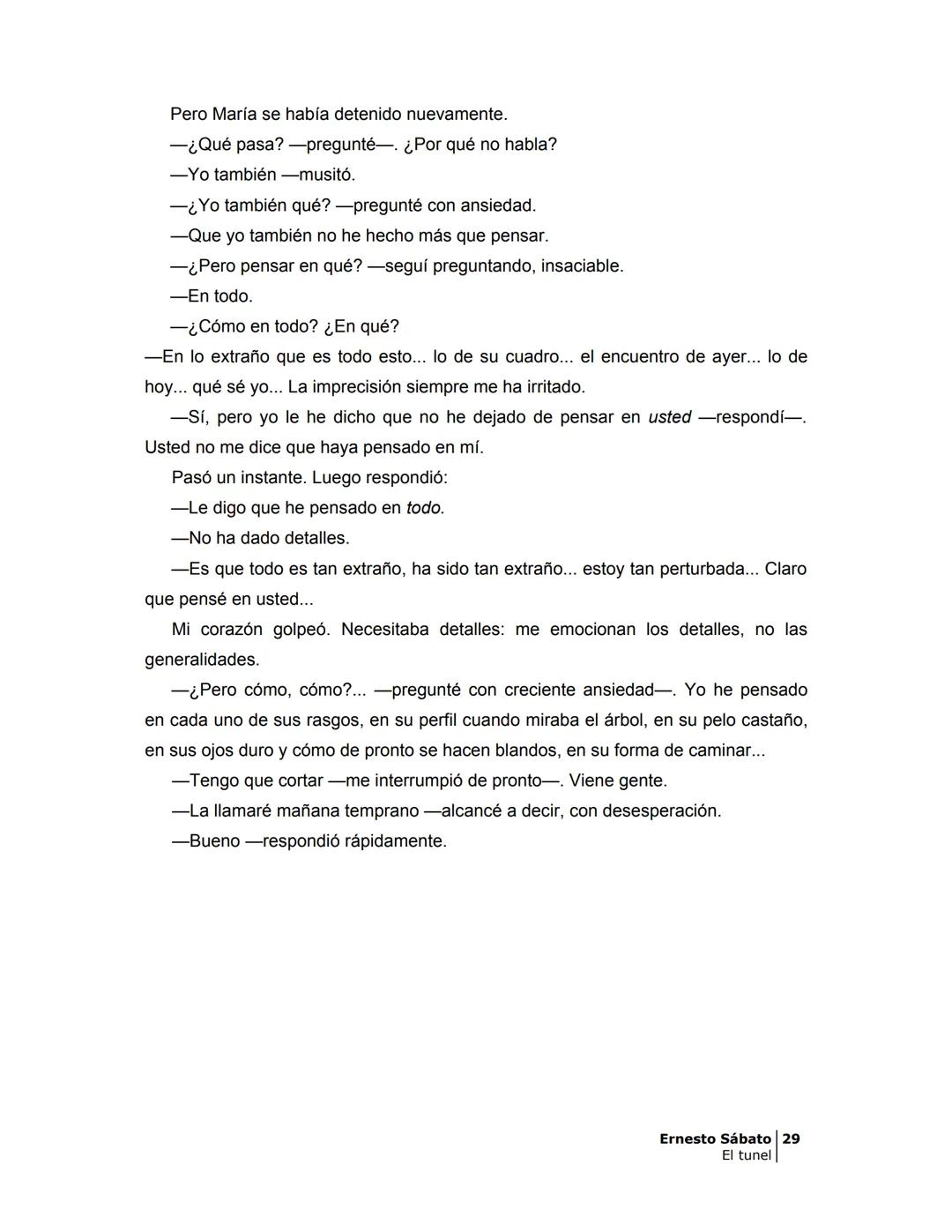 ## EL TÚNEL
ERNESTO SÁBAT0 ÍNDICE
I.
5
II
6
III
8
IV.
9
V
13
VI.
16
VII
19
VIII.
22
IX.
23
X.
28
XI.
30
XII.
31
XIII.
34
XIV
38
XV
39
XVI