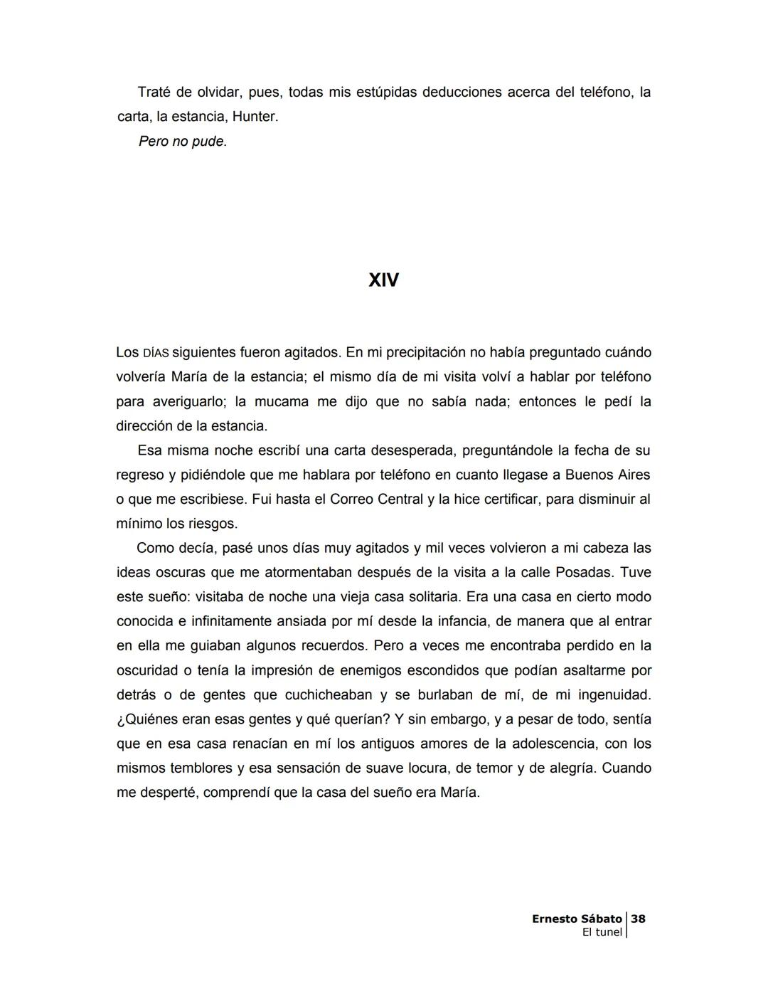 ## EL TÚNEL
ERNESTO SÁBAT0 ÍNDICE
I.
5
II
6
III
8
IV.
9
V
13
VI.
16
VII
19
VIII.
22
IX.
23
X.
28
XI.
30
XII.
31
XIII.
34
XIV
38
XV
39
XVI