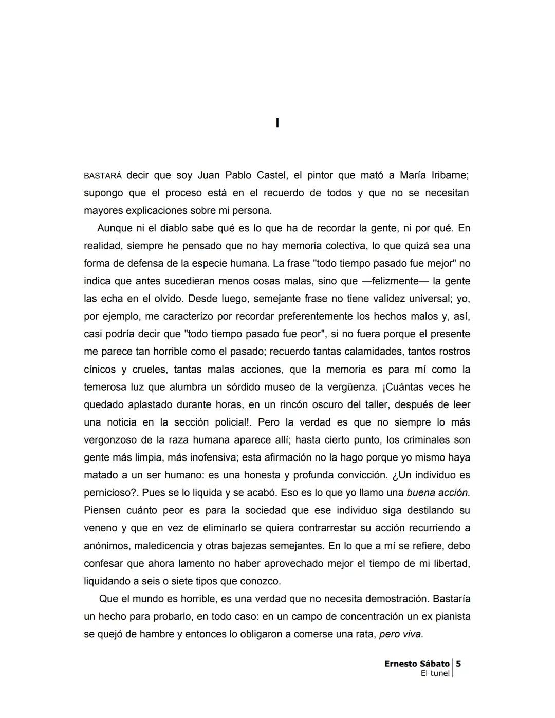 ## EL TÚNEL
ERNESTO SÁBAT0 ÍNDICE
I.
5
II
6
III
8
IV.
9
V
13
VI.
16
VII
19
VIII.
22
IX.
23
X.
28
XI.
30
XII.
31
XIII.
34
XIV
38
XV
39
XVI