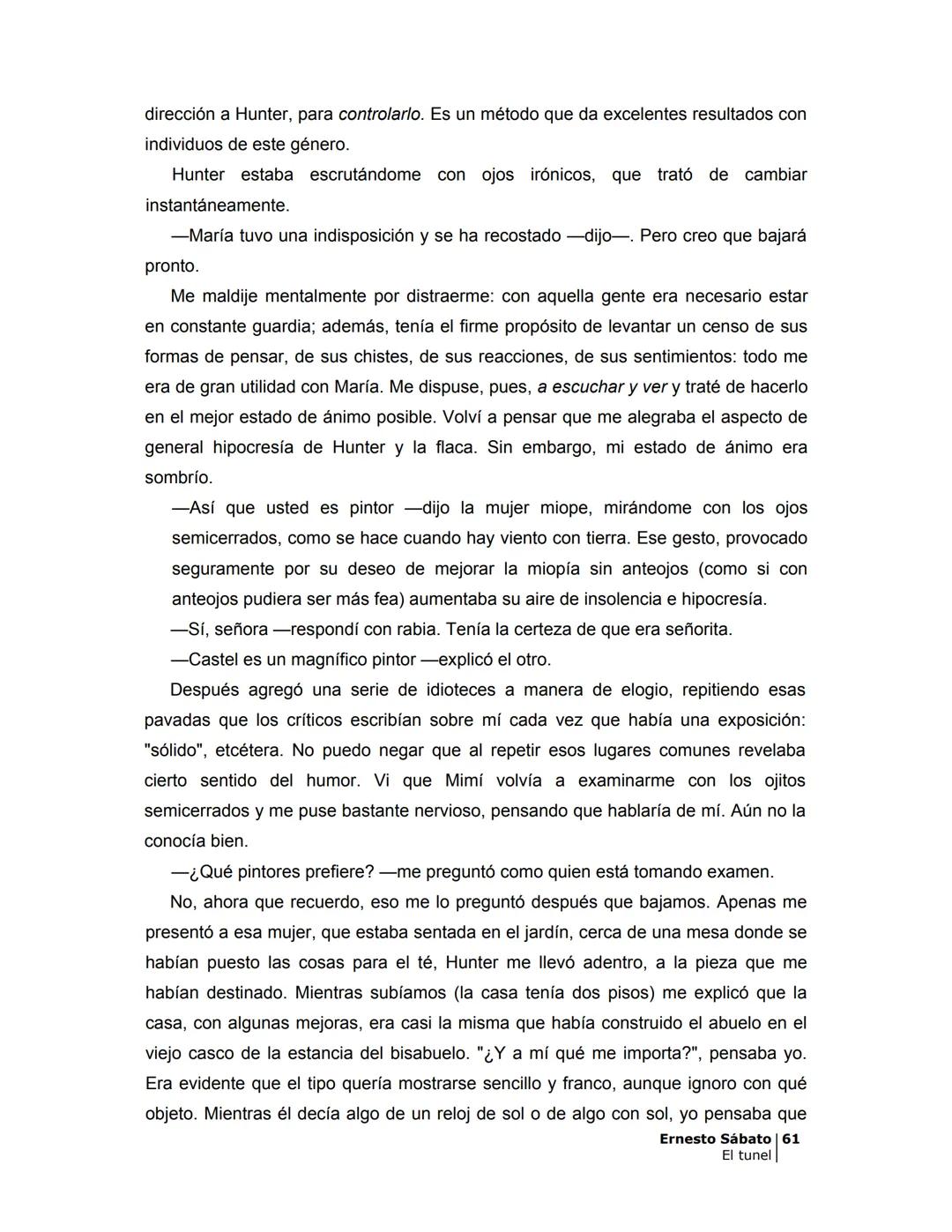 ## EL TÚNEL
ERNESTO SÁBAT0 ÍNDICE
I.
5
II
6
III
8
IV.
9
V
13
VI.
16
VII
19
VIII.
22
IX.
23
X.
28
XI.
30
XII.
31
XIII.
34
XIV
38
XV
39
XVI