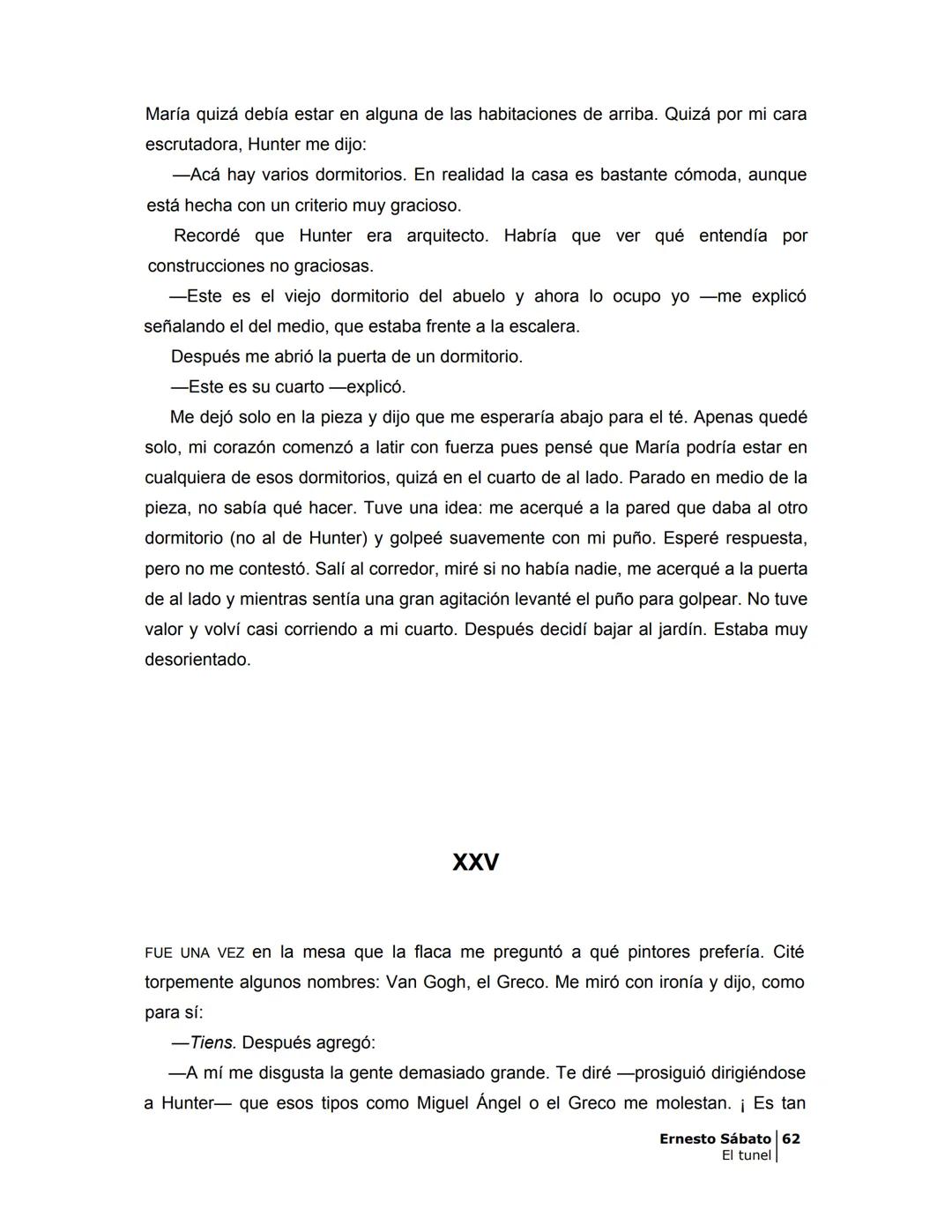 ## EL TÚNEL
ERNESTO SÁBAT0 ÍNDICE
I.
5
II
6
III
8
IV.
9
V
13
VI.
16
VII
19
VIII.
22
IX.
23
X.
28
XI.
30
XII.
31
XIII.
34
XIV
38
XV
39
XVI