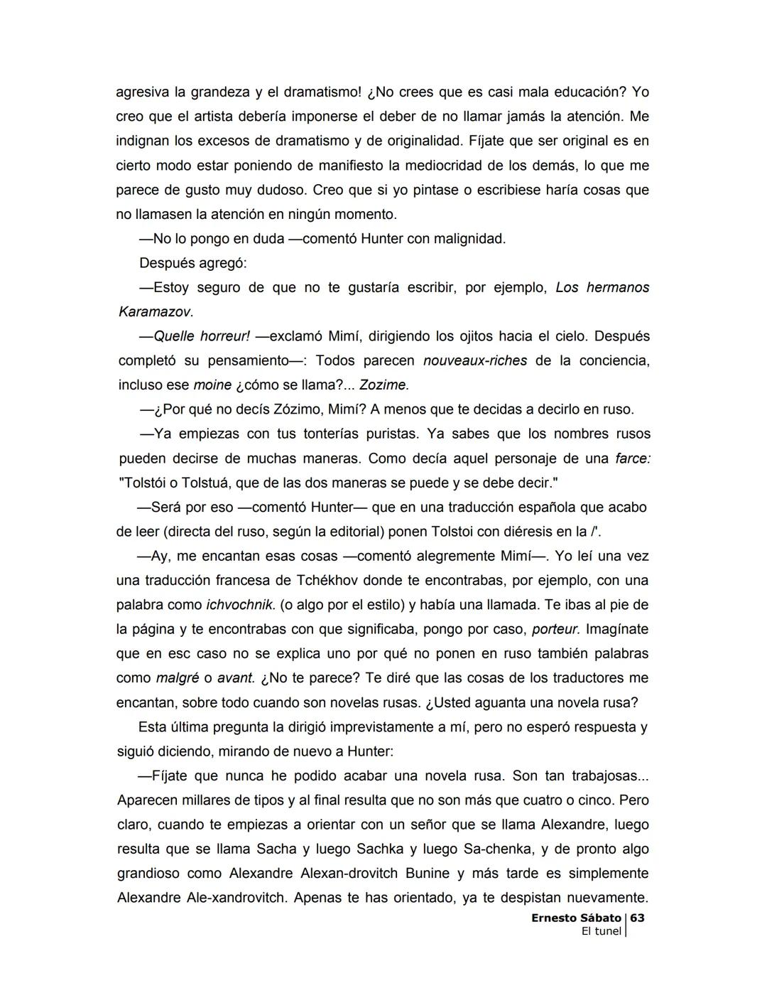 ## EL TÚNEL
ERNESTO SÁBAT0 ÍNDICE
I.
5
II
6
III
8
IV.
9
V
13
VI.
16
VII
19
VIII.
22
IX.
23
X.
28
XI.
30
XII.
31
XIII.
34
XIV
38
XV
39
XVI